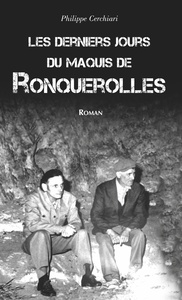 Derniers jours du maquis de Ronquerolles (Les)