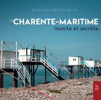 Charente-Maritime insolite et secrète