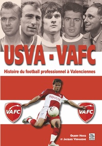 USVA  VAFC - Histoire du foot pro à Valenciennes