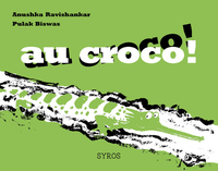 Au croco ! Au croco !