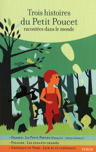 TROIS HISTOIRES DU PETIT POUCET RACONTEES DANS LE MONDE