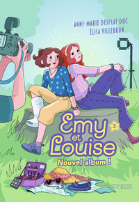Emy et Louise - Tome 03 - Nouvel album ! - Tome 03
