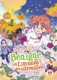 Bénigne et l'invasion des citrouilles