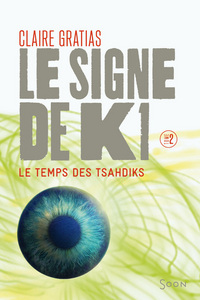 Le signe de K1 T2:Le Temps des Tsahdiks