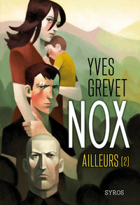 Nox - tome 2 Ailleurs