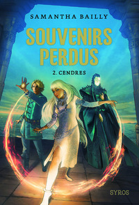 Souvenirs perdus - tome 2 Cendres