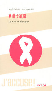 VIH-SIDA LA VIE EN DANGER