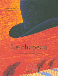 Le Chapeau: Et c'est toujours la même histoire