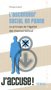 L'ASCENSEUR SOCIAL EN PANNE