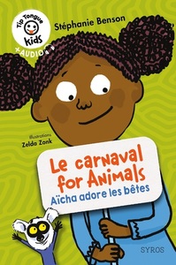 Le carnaval for animals - Aïcha adore les bêtes