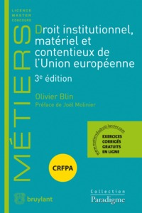 Droit institutionnel, matériel et contentieux de l'Union européenne