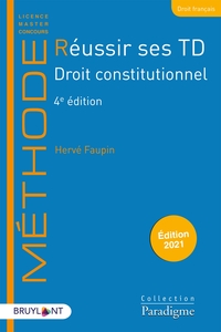 Réussir ses TD - Droit constitutionnel