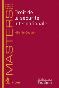 DROIT DE LA SECURITE INTERNATIONALE