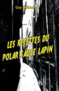 LES RECETTES DU POLAR SAUCE LAPIN