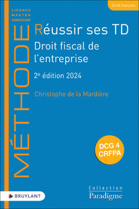 REUSSIR SES TD - DROIT FISCAL DE L'ENTREPRISE 2ED 2024