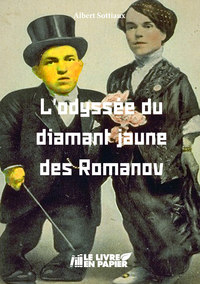 L'odyssée du diamant jaune des Romanov