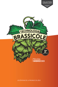 TECHNOLOGIE BRASSICOLE 2E EDITION