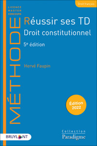 REUSSIR DES TD - DROIT CONSTITUTIONNEL