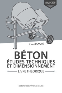 BETON. ETUDES TECHNIQUES ET DIMENSIONNEMENT