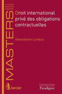 Droit international privé des obligations contractuelles