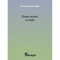 Entre rivière et forêt