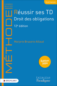 REUSSIR SES TD - DROIT DES OBLIGATIONS