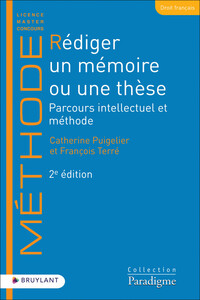 Rédiger un mémoire ou une thèse - Parcours intellectuel et méthode