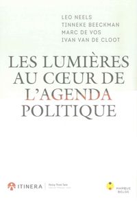 Les Lumieres au Coeur de l'Agenda Politique