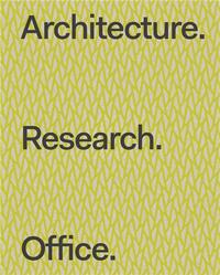 ARCHITECTURE. RESEARCH. OFFICE. /ANGLAIS