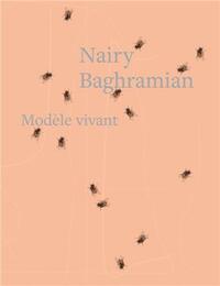 Nairy Baghramian: ModEle Vivant /anglais
