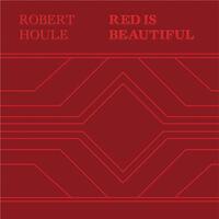 Robert Houle Red Is Beautiful /anglais
