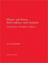 Matter and Form, Self-Evidence and Surprise /anglais