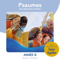 PSAUMES DES DIMANCHES ET FETES, ANNEE B - AUDIO