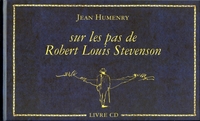 SUR LES PAS DE ROBERT LOUIS STEVENSON