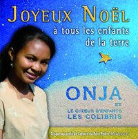 JOYEUX NOEL A TOUS LES ENFANTS DE LA TERRE