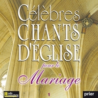 Célèbres chants d'Église pour le mariage Vol. 1