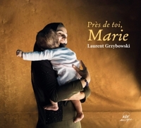 Près de toi, Marie