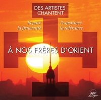 A NOS FRERES D'ORIENT - AUDIO