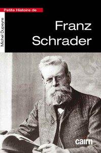 PETITE HISTOIRE DE FRANZ SCHRADER