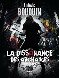La dissonance des archanges