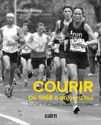 Courir. De 1968 à nos jours