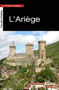 La petite histoire L'Ariège