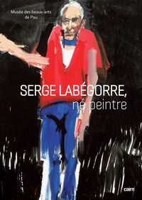 Serge Labégorre, né peintre