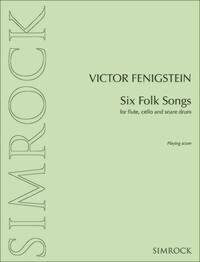 SIX FOLK SONGS