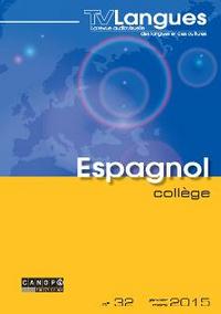 TVLANGUES ESPAGNOL COLLEGE N 32 FEVRIER 2015