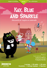 KAY BLUE AND SPARKLE - DECOUVERTE DE L'ANGLAIS EN MATERNELLE