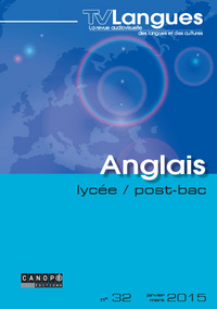 TVLANGUES ANGLAIS LYCEE N 32 JANVIER 2015