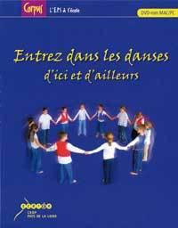 ENTREZ DANS LES DANSES D'ICI ET D'AILLEURS