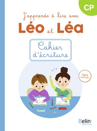 J'apprends à lire avec Léo et Léa, Méthode syllabique CP, Cahier d'écriture