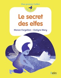 Mon premier Colibri CP, Le secret des elfes